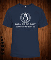 born to be root