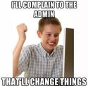 complain to the admin