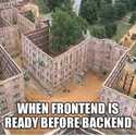 frontend ready before backend