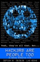 hackers are people too