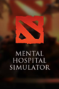 mental hospital simulator