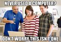 never used a computer