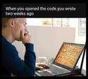 the code you wrote 2 weeks ago