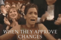 when they approve changes