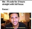 will code with full focus