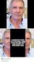 harrison ford mad and happy