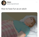 how to have fun as an adult