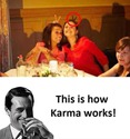 this is how karma works