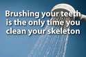clean your skelleton