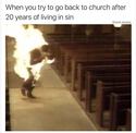 when you go back to church