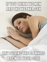 blankets and the weaker sex