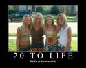 20 to life1