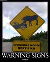 invincible moose sign