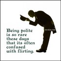 being polite