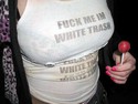 fuck me im white trash