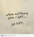 go left