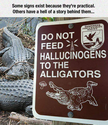 hallucinogens and alligators