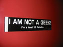 i am not a geek