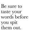taste your words