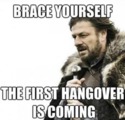 the first hangover is coming