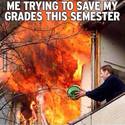 trying to save my grades this semester