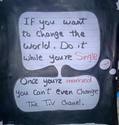 when exactly to change the world