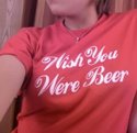 wish you were beer