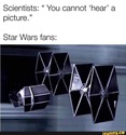 you cant hear pictures starwars