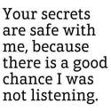 your secrets
