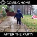 coming home after party