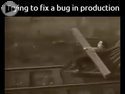 trying to fix a bug in production