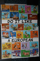 do it like an european
