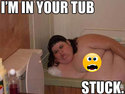 stuck in your tub