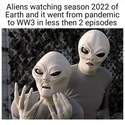aliens watching season 2022