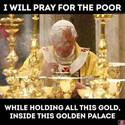 i will pray for the poor