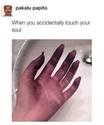 when you touch your soul