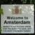   welcome to Amsterdam