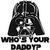   whos your daddy